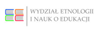 Wydział Etnologii i Nauk o Edukacji Uniwersytet Śląski
